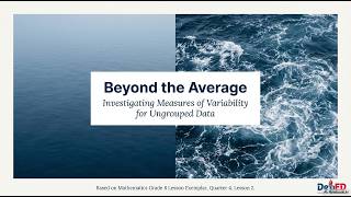 MATH 8 Quarter 4 Week 2: Measures of Variability for Ungrouped Data