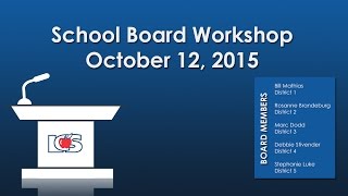 School Board Workshop October 12th 2015