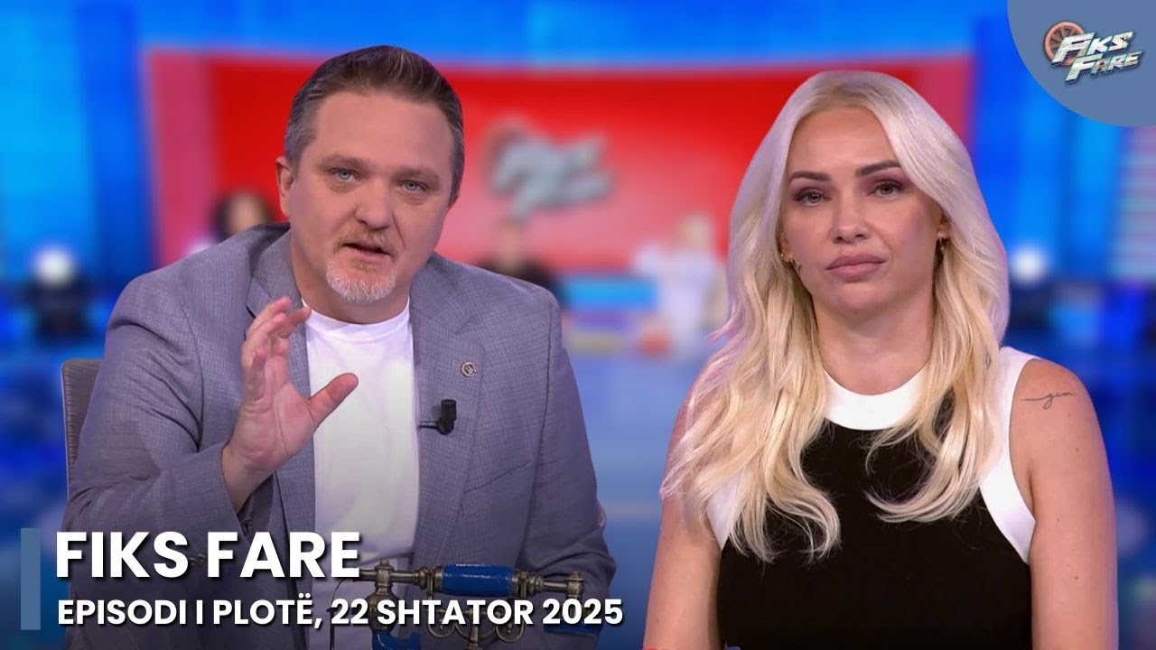 Episodi i plotë - Fiks Fare, 22 Shtator 2025