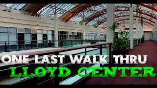 PORTLAND'S DEAD MALL - ONE LAST WALK THRU LLOYD CENTER