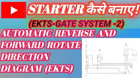 EKTS-Automatically  Reverse Forward Direction rotate starter/Motor/How to make Automatic Starter/Hin