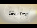 Choir Tour Promo 2022