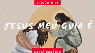 Jesus meu guia é - Raiz Coral | Miriã Cesário (COVER)