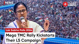 Trinamool Congress Launches Lok Sabha Campaign with Mega Rally In Kolkata