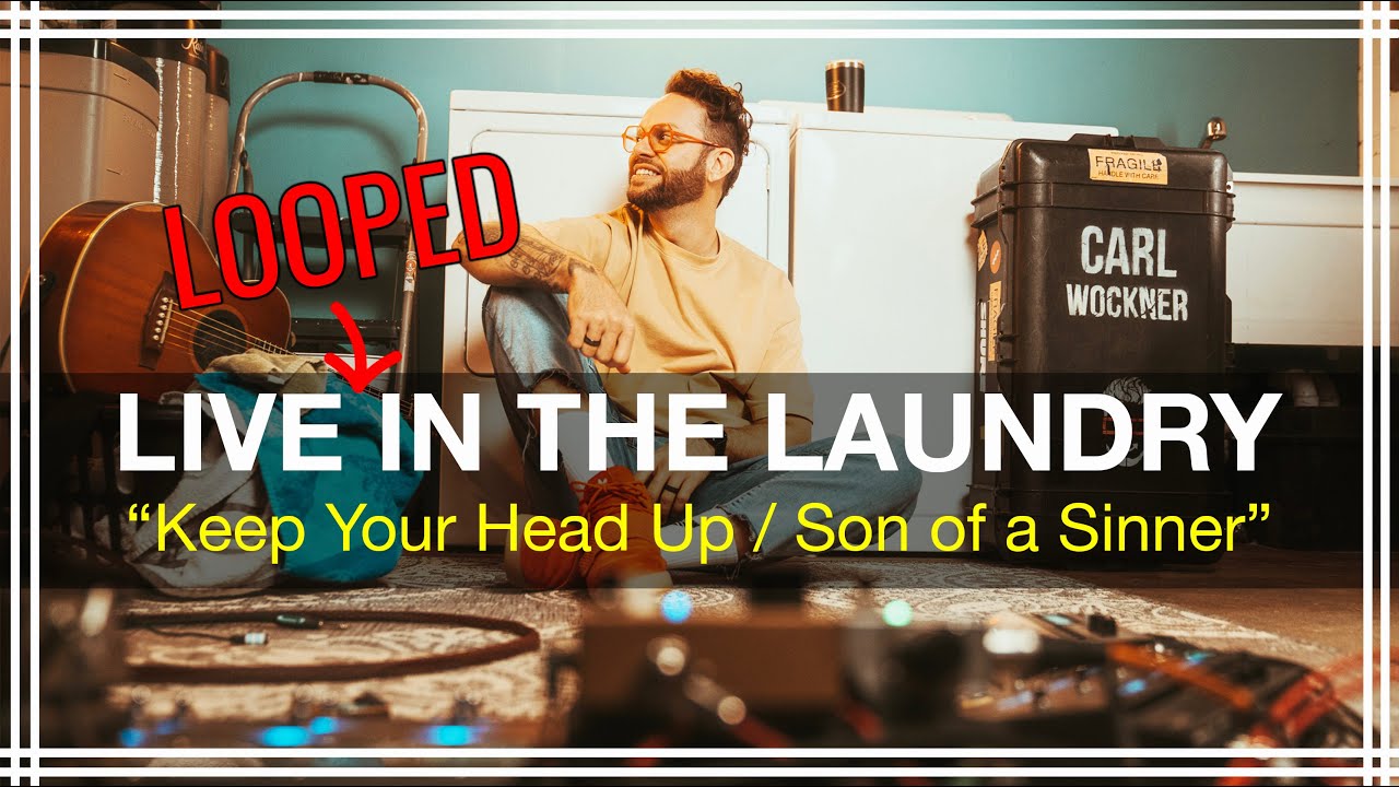 Carl Wockner - Keep Your Head Up  / Son of a Sinner (Live Looping Mashup)