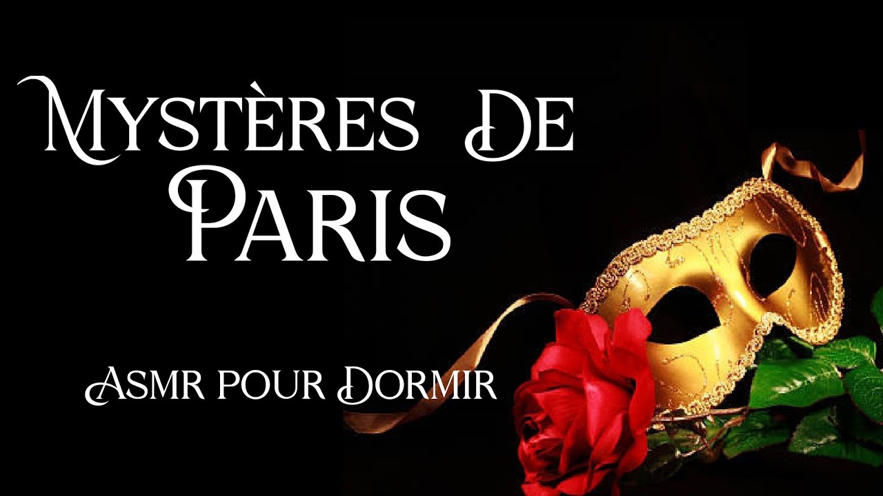 Mystères Historiques: Fantôme de l'Opéra, Spiritisme, Comtesse de Castiglione - ASMR Pour Dormir