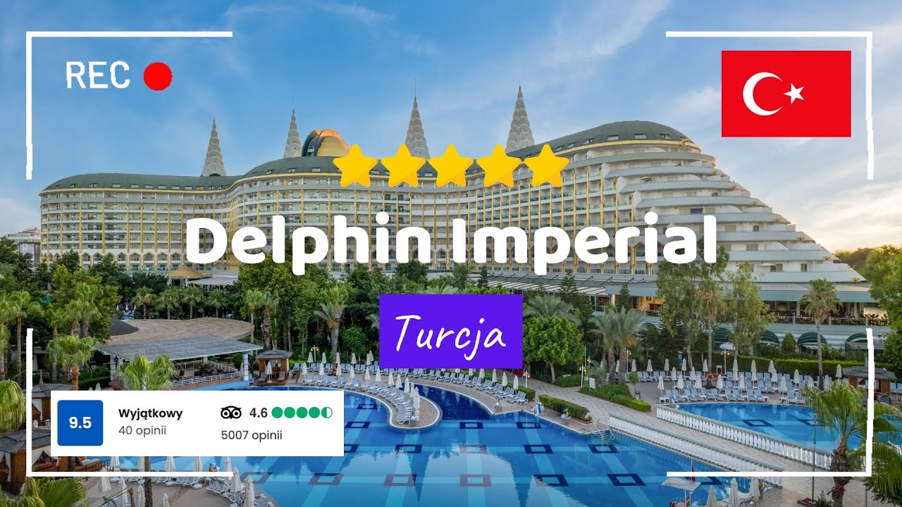 🇹🇷 Delphin Imperial 5★ – Luksusowy hotel w Antalyi ✨🎡🏖️🎭 All inclusive, lunapark, plaża i animacje