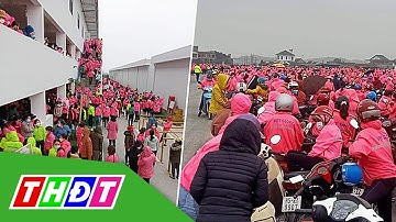 Nghệ An: Hơn 5.000 công nhân giày da nghỉ việc, đòi tăng lương sau Tết | THDT