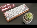 Anne Pro 2  - Мой первый кастом механической клавиатуры!