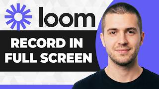 Information How to Record in Full Screen Mode with Loom (Step By Step) (2026 Guide) News
