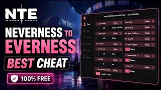 Neverness to Everness Hack Menu | ESP & Unlimited Currency | Neverness to Everness BEST Cheat 2026