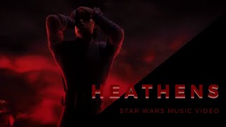 Heathens - Star Wars x Twenty-One Pilots