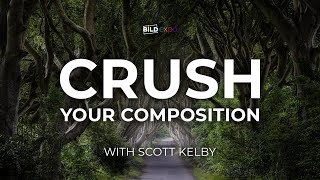 Scott Kelby: Crush the Composition | B&H Bild Expo