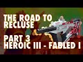 Road to Recluse Pt 3: This Is A Grind!