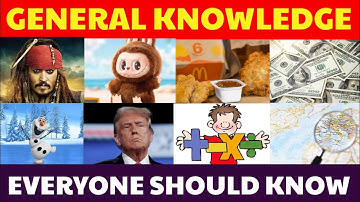 General Knowledge Trivia Quiz! Questions EVERYONE should know