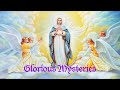 Holy rosary  glorious mysteries  wednesday and sunday