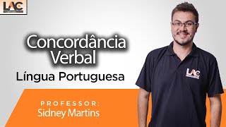 Língua Portuguesa  - Concordância Verbal -  Prof  Sidney Martins