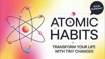 Atomic Habits: Transform Your Life with Tiny Changes