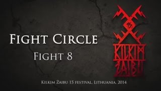 FIGHT CIRCLE - Fight 8