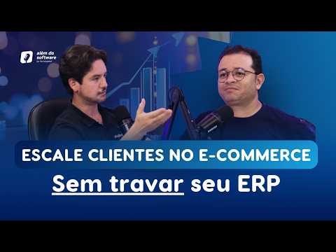 Como escalar clientes no ERP com Marketplaces (Sem sobrecarregar o time)