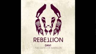 Video thumbnail of "DAVI - The Gates Of Babylon (Original Mix) (RebelLION / RBL021)"