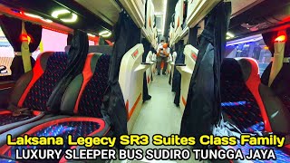 In-depth Walkaround Laksana Legecy SR3 Suites Class Family | Luxury Sleeper Bus Sudiro Tungga Jaya