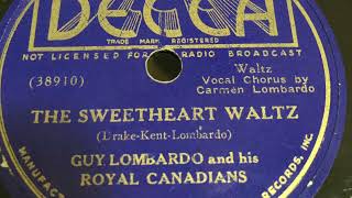 The Sweetheart Waltz - Guy Lombardo \u0026 His Royal Canadians 1934