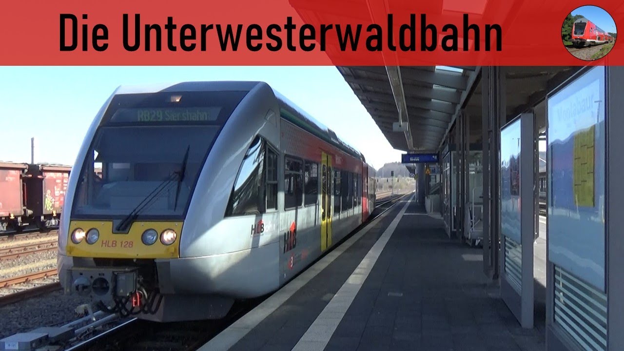 Die Unterwesterwaldbahn (The Lower Westerwald Railway)