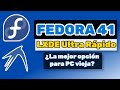 FEDORA 41 con LXDE: Ultra ligero, rápido y eficiente