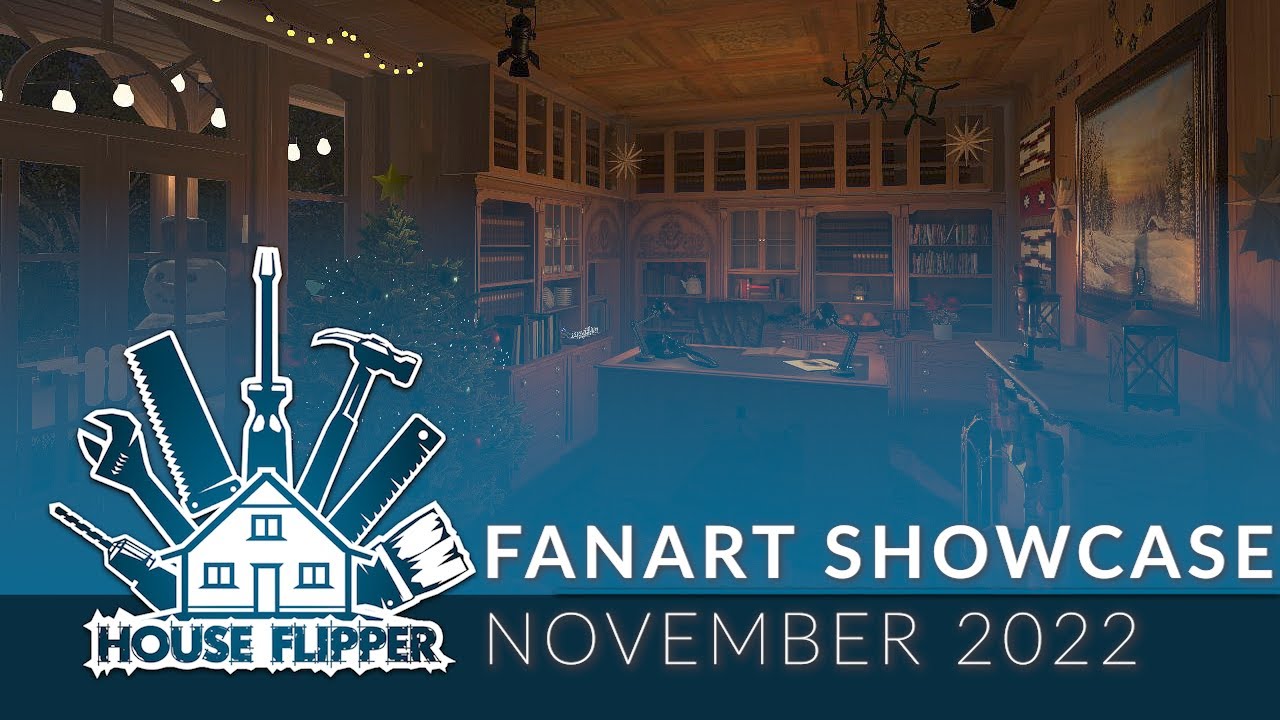 House Flipper - FanArt Showcase November 2022 - YouTube