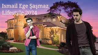 İsmail Ege Şaşmaz Lifestyle 2024 Age Net Worth DateOfBirthHeight family  Birthplace Education career