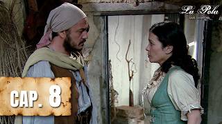La Pola - Chapter 8 - Husbands against the King
