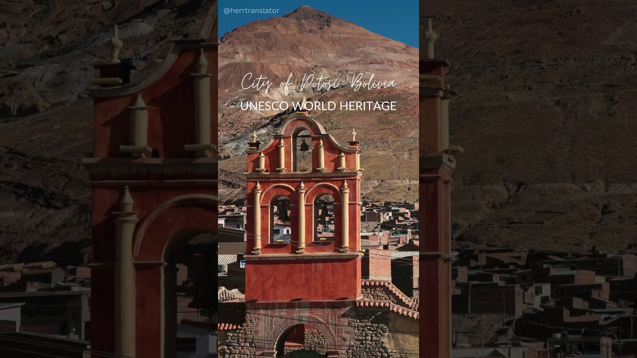 UNESCO WORLD HERITAGE SITES - City of Potosí, Bolivia 😍 