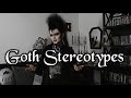 Harmful Goth Stereotypes