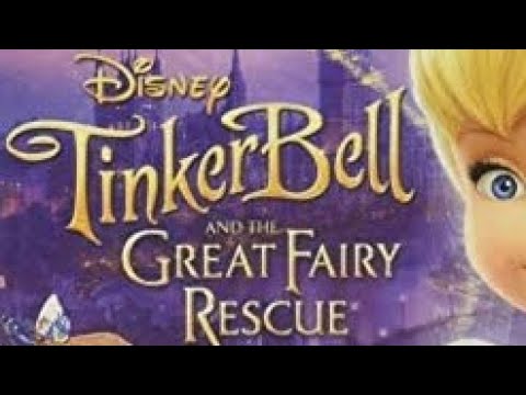 Opening & Closing to Tinker Bell and the Great Fairy Rescue 2010 DVD