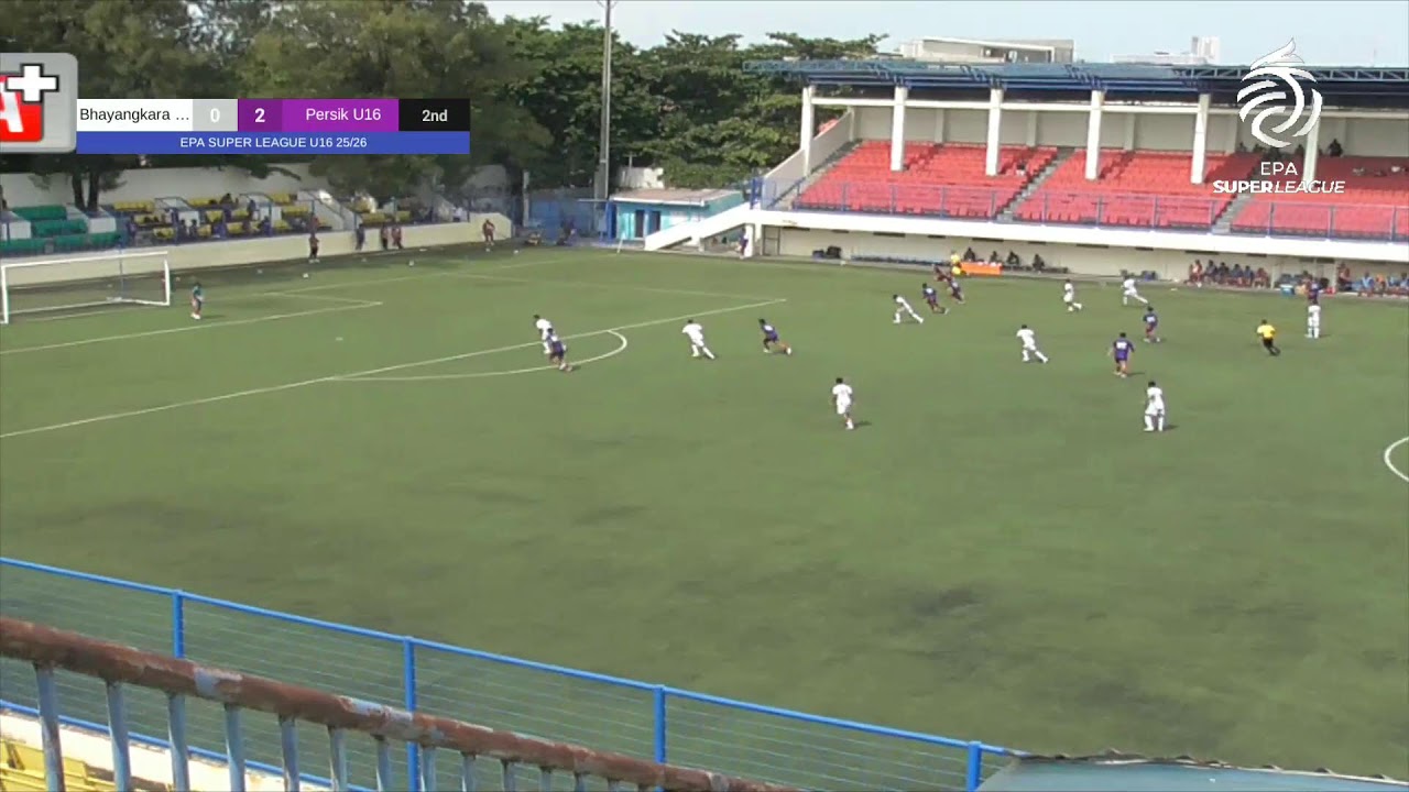 [LIVE] MATCH 2 (U16) - PERSIK KEDIRI VS BHAYANGKARA | EPA SUPER LEAGUE