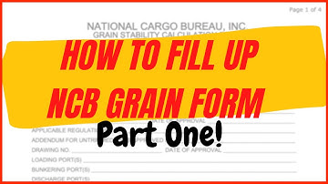 How to fill NCB form for Grain loading | Part 1 | Simple Explanation | Funnel2tunnel