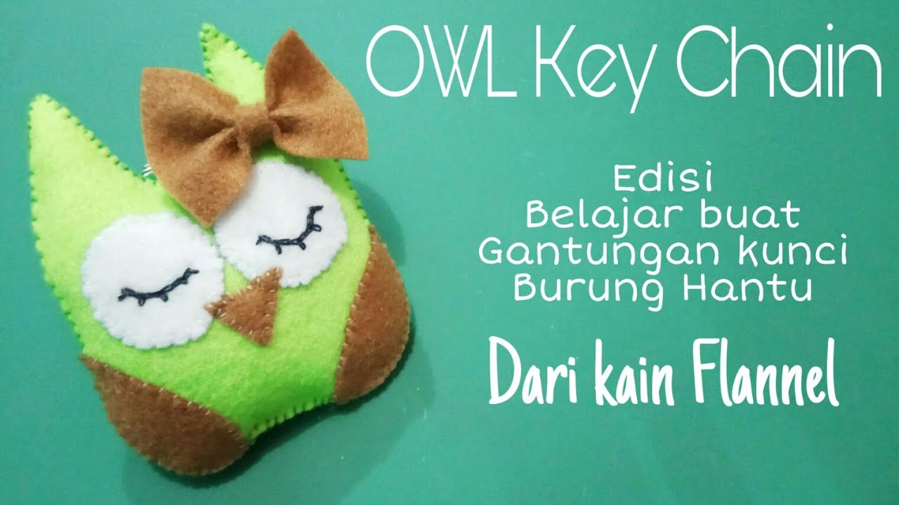 Owl Key Chain Gantungan Kunci Burung Hantu Dari Kain Flannel