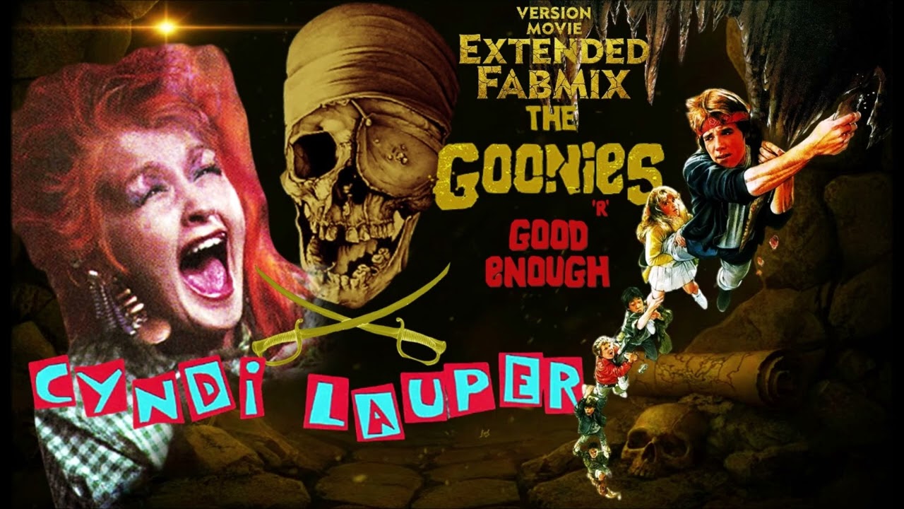 Cyndi Lauper -The Goonies R Good Enough - Version Movie Extended