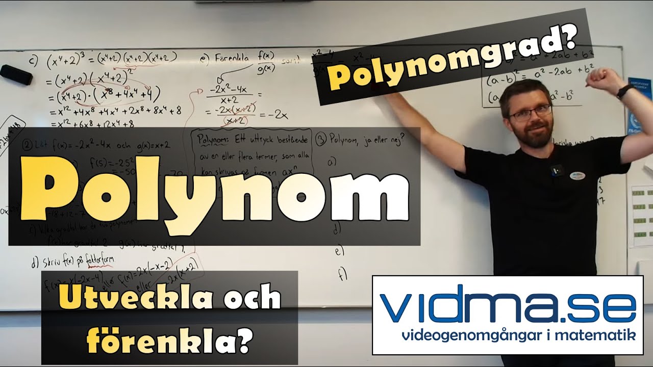 Matematik 3. POLYNOM. Repetition samt utveckla polynom.