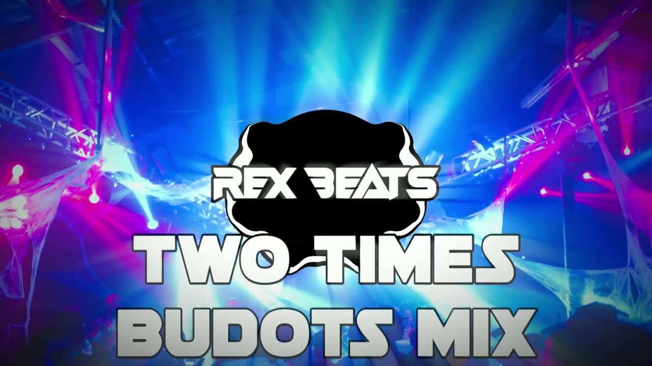 ANN LEE - TWO TIMES BUDOTS VIRAL MIX (DjRex Beats)
