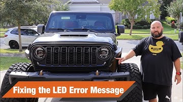 How To Fix the LED Error on a Jeep Wrangler