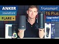 ANKER Flare+ или Tronsmart T6 Plus Upgraded | Tronsmart vs ANKER soundcore