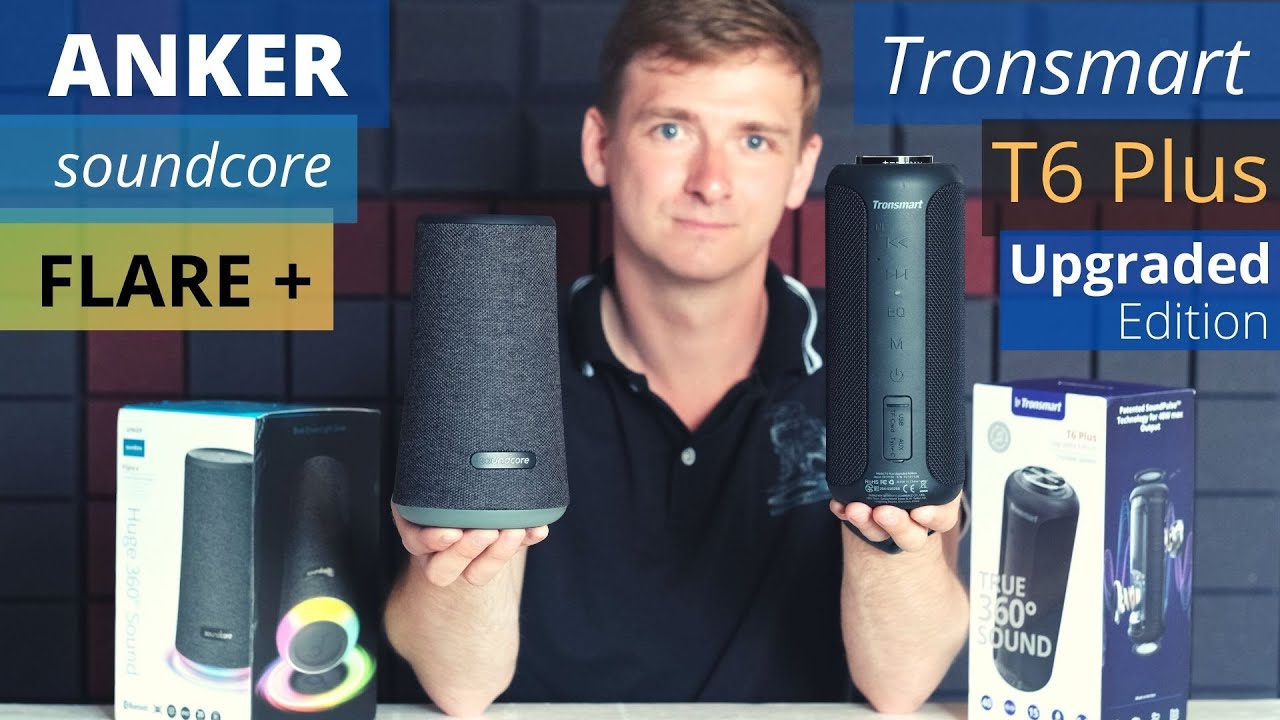 ANKER Flare+ или Tronsmart T6 Plus Upgraded | Tronsmart vs ANKER soundcore