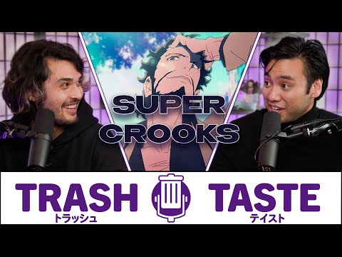 Trash Taste x Super Crooks - A Trash Taste Lost Episode | Netflix Anime