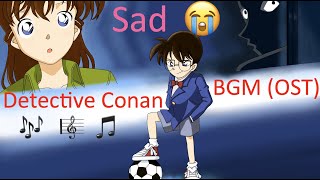 Detective Conan Saddest BGM / ๅๆขๅตใณใใณๆใๆฒใใ BGM | Soundtrack, OST,  Sad, Regret, Background Music