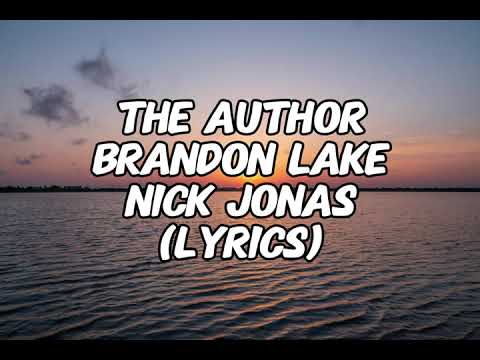 Brandon Lake - Nick Jonas - THE AUTHOR (Lyrics)