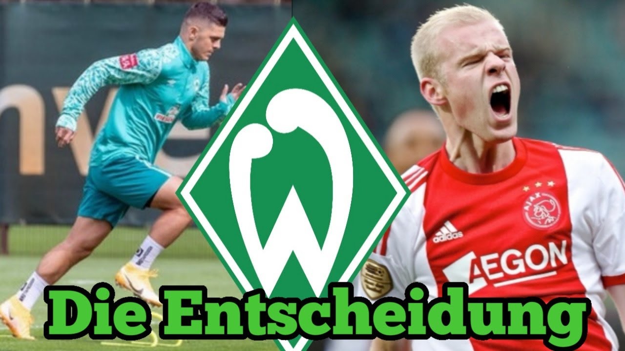 SV Werder Bremen - Die Entscheidung Davy Klaassen & Milot Rashica - YouTube