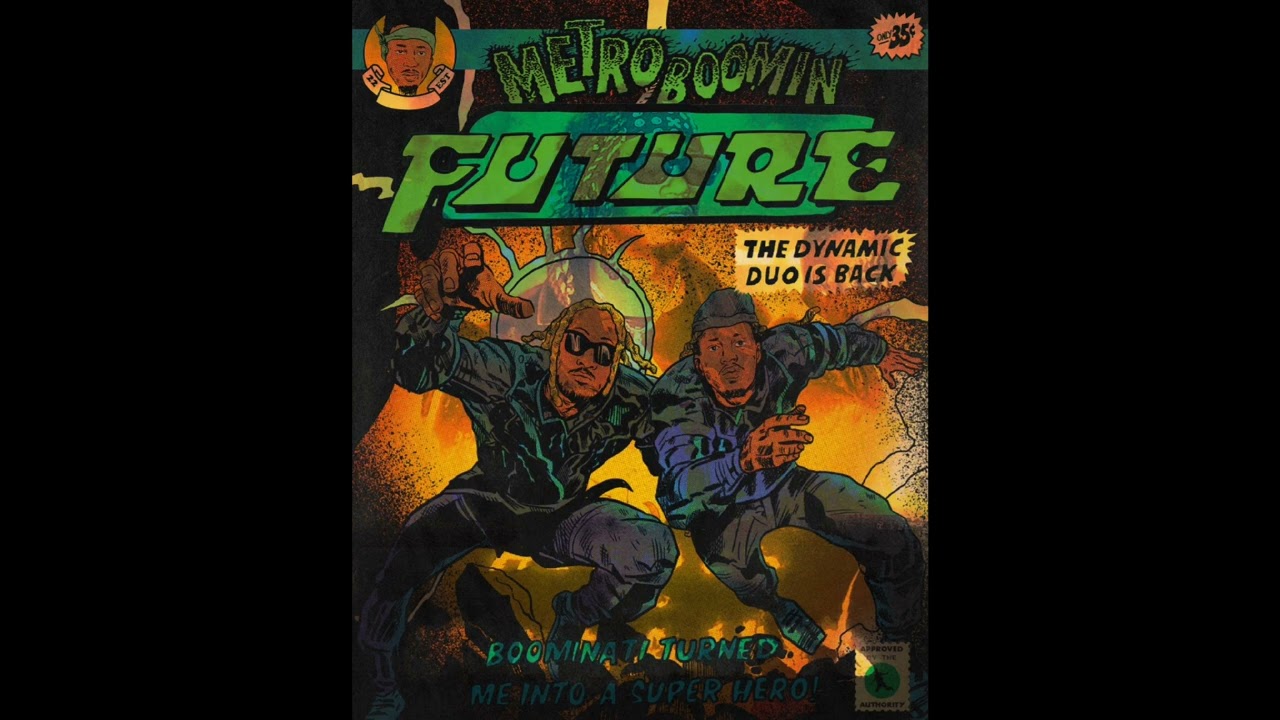 Metro Boomin, Future - Superhero Remix (from Heroes & Villains)