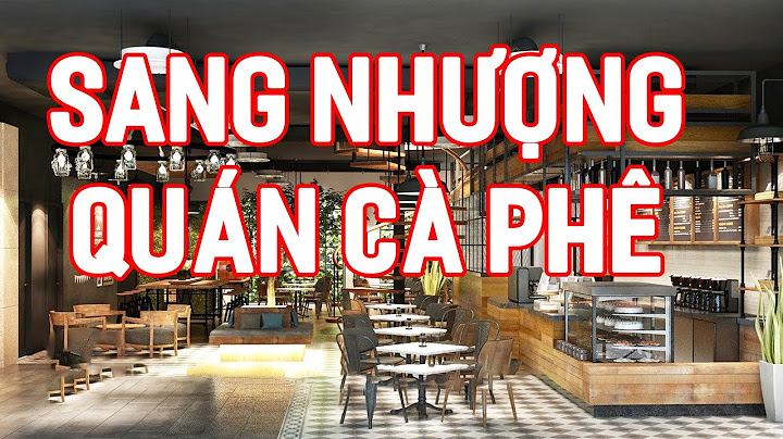 Cần sang lại đồ dùng quán cafe